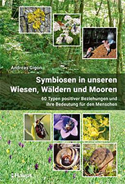 gebunden, 15,5 x 22,5 cm, 1141 g Symbiosen in unseren Wiesen, Wäldern und Mooren
